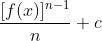 \frac{[f(x)]^{n-1}}{n}+c